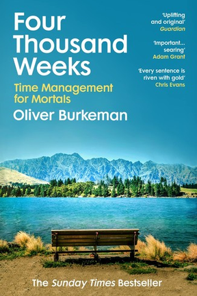 Cover of Four Thousand Weeks